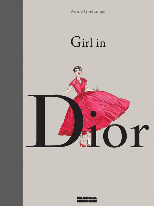 Title details for Girl in Dior by Annie Goetzinger - Wait list